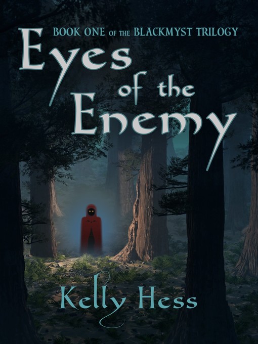 Title details for Eyes of the Enemy by Kelly Hess - Available